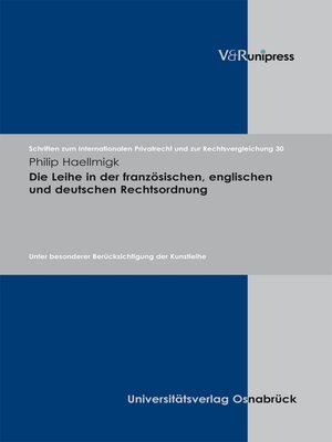 cover image of Die Leihe in der französischen, englischen und deutschen Rechtsordnung